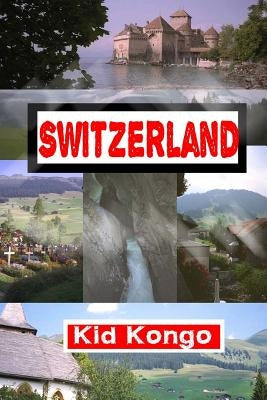 Switzerland by Kongo, Kid