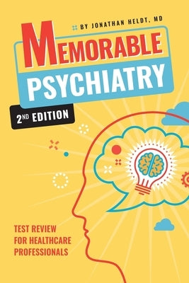 Memorable Psychiatry by Heldt, Jonathan