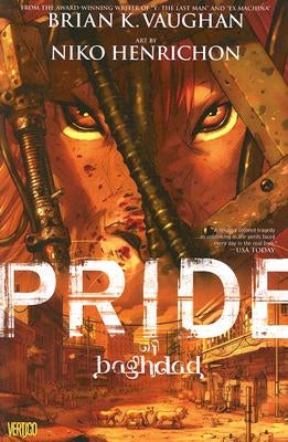 Pride of Baghdad by Vaughan, Brian K.