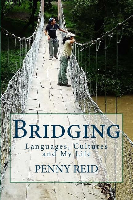 Bridging by Reid, Penny