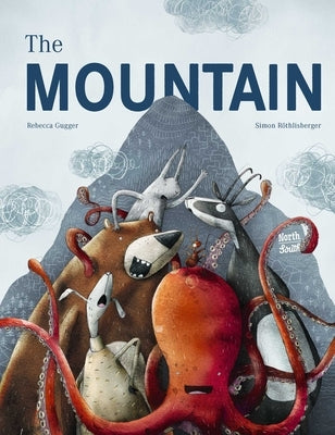 The Mountain by Gugger, Rebecca