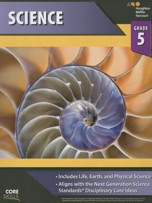 Core Skills Science Workbook Grade 5 by Houghton Mifflin Harcourt