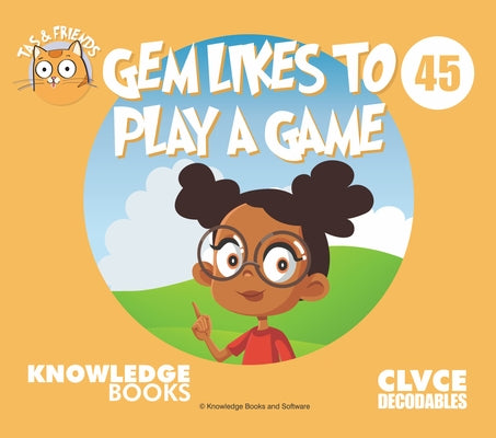 Gem Likes to Play a Game: Book 45 by Ricketts, William