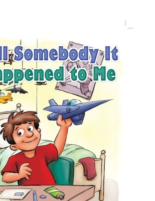 Tell Somebody It Happened to Me by Nancy Flowers