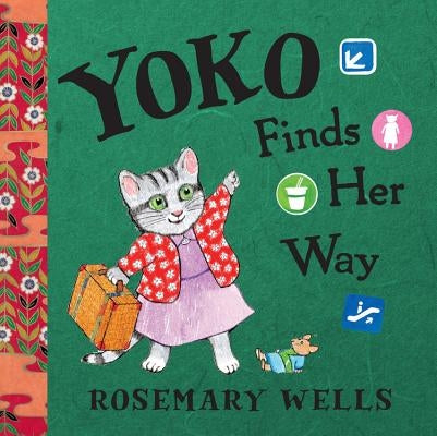Yoko Finds Her Way by Wells, Rosemary