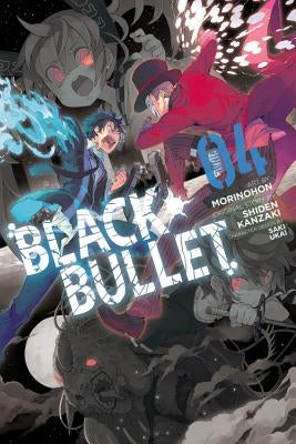 Black Bullet, Vol. 4 (Manga) by Kanzaki, Shiden