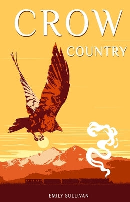 Crow Country by Sullivan, Emily V.