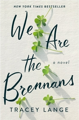 We Are the Brennans by Lange, Tracey