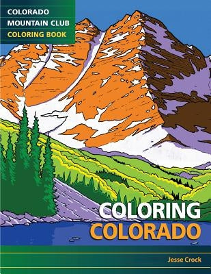 Coloring Colorado by Crock, Jesse
