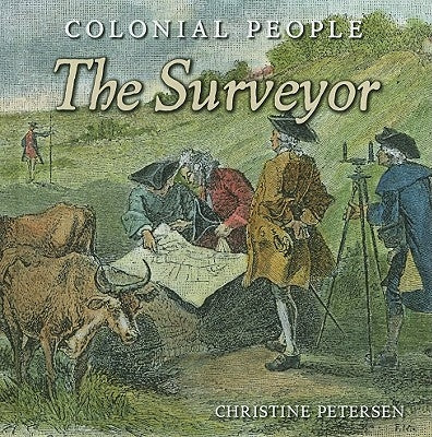 The Surveyor by Petersen, Christine