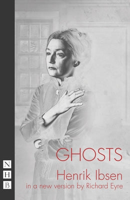 Ghosts by Ibsen, Henrik