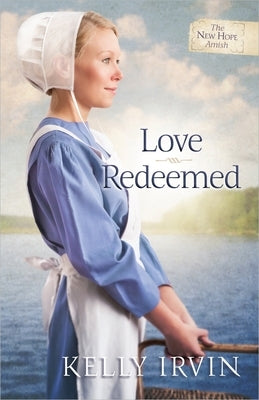 Love Redeemed: Volume 2 by Irvin, Kelly