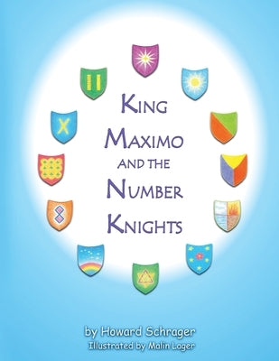 King Maximo and the Number Knights by Lager, Malin