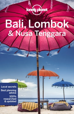Lonely Planet Bali, Lombok & Nusa Tenggara 18 by Maxwell, Virginia