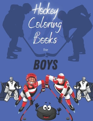 Hockey Coloring Books For Boys by Books, Hockey