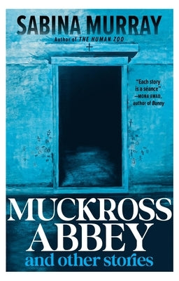 Muckross Abbey and Other Stories by Murray, Sabina