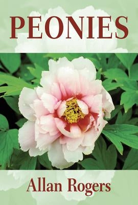 Peonies by Rogers, Allan