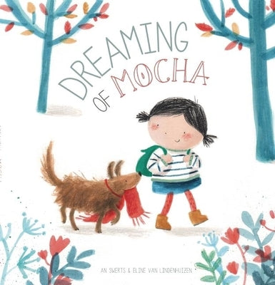 Dreaming of Mocha by Van Lindenhuizen, Eline