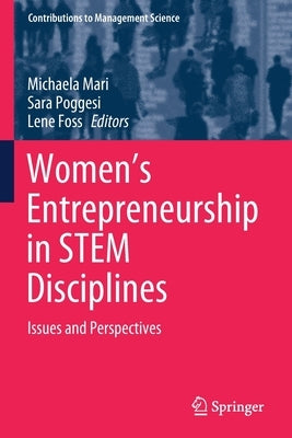 Women's Entrepreneurship in Stem Disciplines: Issues and Perspectives by Mari, Michaela