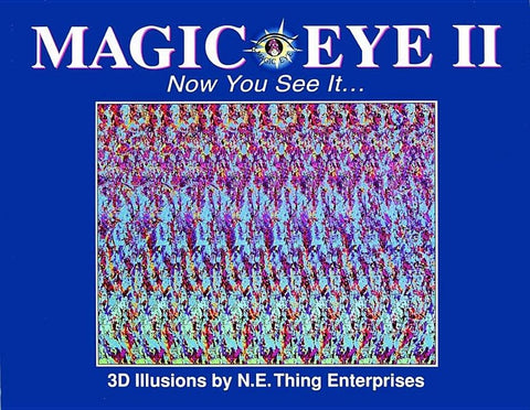 Magic Eye II: Now You See It...: Volume 2 by Smith, Cheri