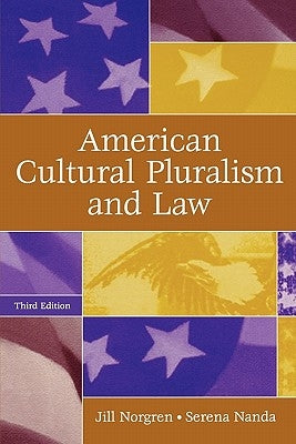 American Cultural Pluralism and Law by Norgren, Jill