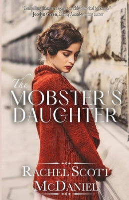The Mobster's Daughter by McDaniel, Rachel Scott