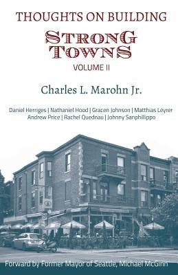 Thoughts on Building Strong Towns, Volume II by Herriges, Daniel