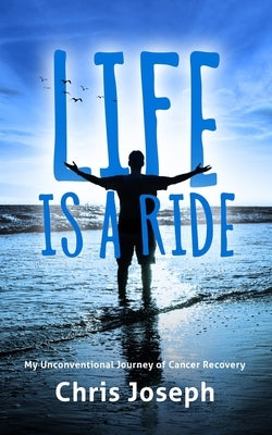 Life is a Ride by Joseph, Chris