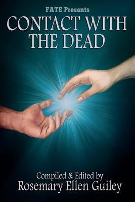 Contact with the Dead by Guiley, Rosemary Ellen