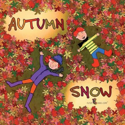 Autumn Snow (Matte Color Paperback) by Books Com, Flitzy