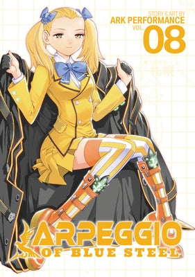 Arpeggio of Blue Steel, Volume 8 by Ark Performance