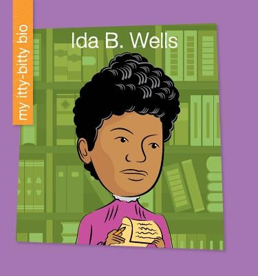 Ida B. Wells by Spiller, Sara