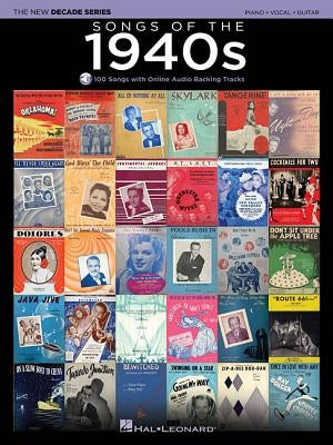 Songs of the 1940s: The New Decade Series with Online Play-Along Backing Tracks by Hal Leonard Corp