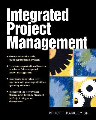 Integrated Project Management by Barkley, Bruce