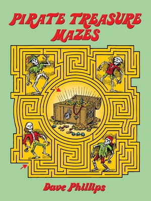 Pirate Treasure Mazes by Phillips, Dave