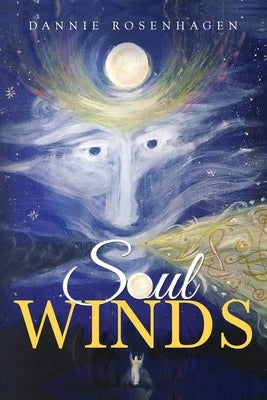 Soul Winds by Rosenhagen, Dannie