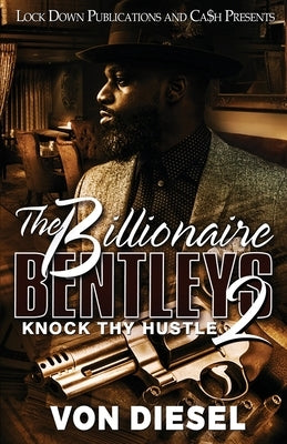 The Billionaire Bentleys 2 by Diesel, Von