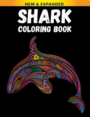 Shark Coloring Book: Stress Relieving Designs Coloring Book For Adults by Publications, Draft Deck