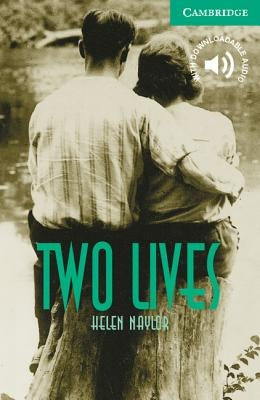 Two Lives Level 3 by Naylor, Helen