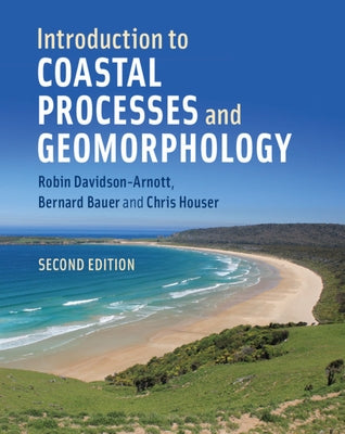Introduction to Coastal Processes and Geomorphology by Davidson-Arnott, Robin