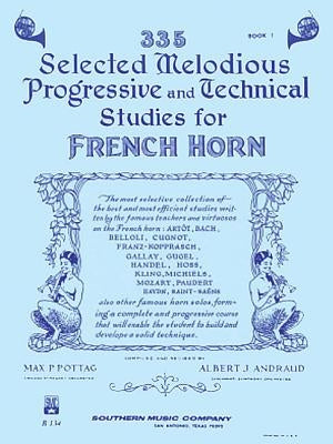 335 Selected Melodious Progressive & Technical Studies: Horn by Pottag, Max P.