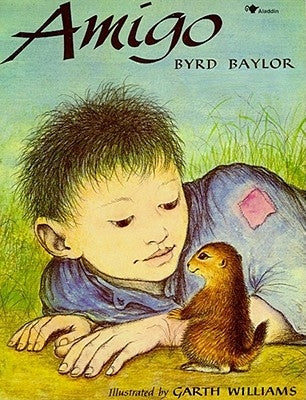 Amigo by Baylor, Byrd