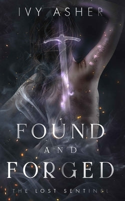 Found and Forged by Asher, Ivy