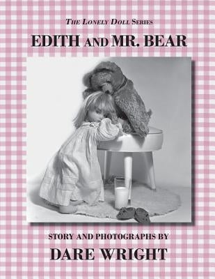 Edith And Mr. Bear by Wright, Dare
