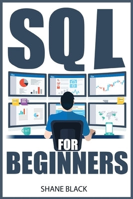 SQL For Beginners by Black, Shane