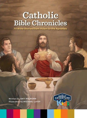 Catholic Bible Chronicles by Welborn Amy Lavoy Michael