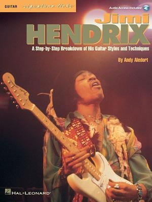 Jimi Hendrix - Signature Licks by Hendrix, Jimi