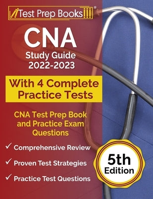 CNA Study Guide 2022-2023: CNA Test Prep Book and Practice Exam Questions [5th Edition] by Rueda, Joshua