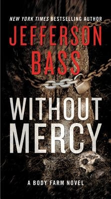 Without Mercy by Bass, Jefferson