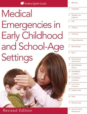 Medical Emergencies in Early Childhood and School-Age Settings by Redleaf Press